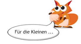 Für unsere Kleinen